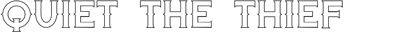 Quiet the Thief Font