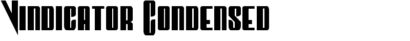 Vindicator Condensed Font