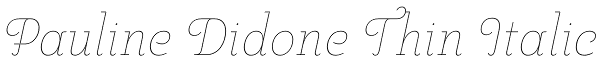 Pauline Didone Thin Italic Font