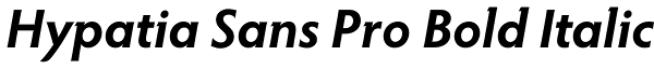 Hypatia Sans Pro Bold Italic Font