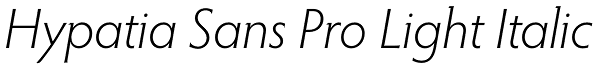 Hypatia Sans Pro Light Italic Font