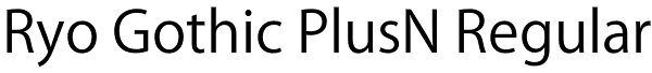 Ryo Gothic PlusN Regular Font