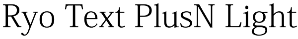 Ryo Text PlusN Light Font