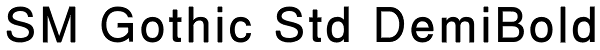 SM Gothic Std DemiBold Font