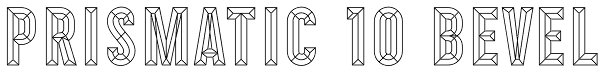 Prismatic 10 Bevel Font