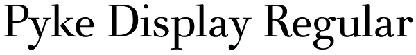 Pyke Display Regular Font