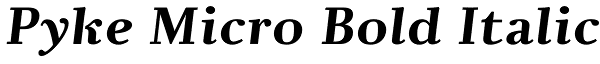 Pyke Micro Bold Italic Font