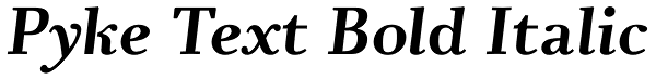 Pyke Text Bold Italic Font