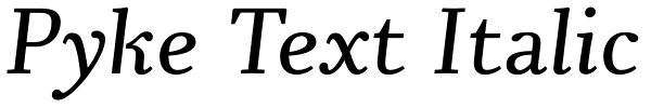 Pyke Text Italic Font