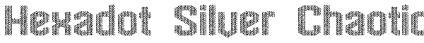 Hexadot Silver Chaotic Font