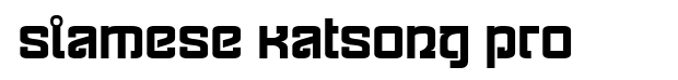 Siamese Katsong Pro Font