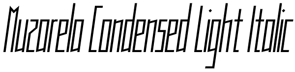 Muzarela Condensed Light Italic Font