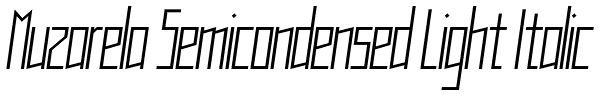 Muzarela Semicondensed Light Italic Font