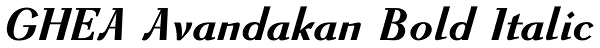 GHEA Avandakan Bold Italic Font