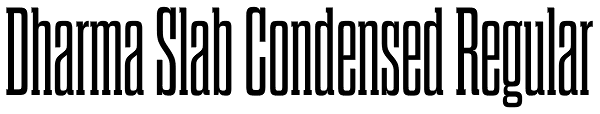 Dharma Slab Condensed Regular Font