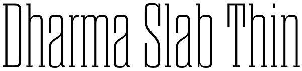 Dharma Slab Thin Font