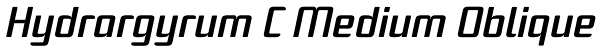 Hydrargyrum C Medium Oblique Font