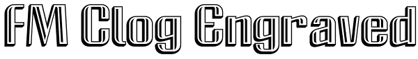 FM Clog Engraved Font