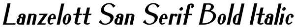 Lanzelott San Serif Bold Italic Font