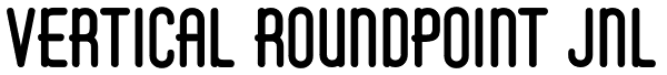 Vertical Roundpoint JNL Font