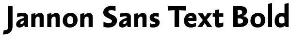 Jannon Sans Text Bold Font