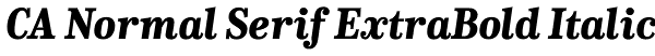 CA Normal Serif ExtraBold Italic Font