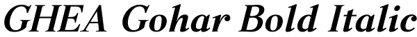 GHEA Gohar Bold Italic Font