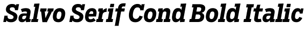 Salvo Serif Cond Bold Italic Font