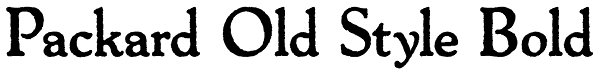 Packard Old Style Bold Font