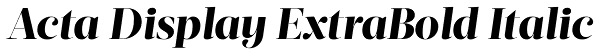 Acta Display ExtraBold Italic Font