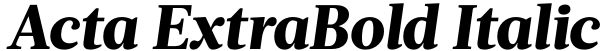 Acta ExtraBold Italic Font