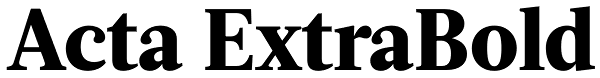 Acta ExtraBold Font