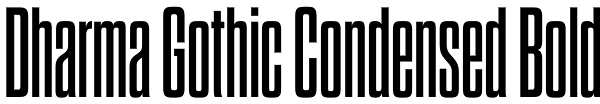 Dharma Gothic Condensed Bold Font