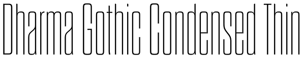 Dharma Gothic Condensed Thin Font