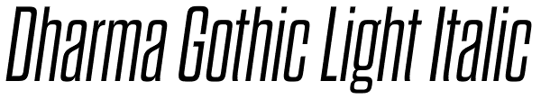 Dharma Gothic Light Italic Font