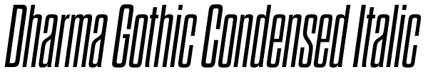 Dharma Gothic Condensed Italic Font