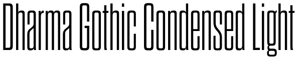 Dharma Gothic Condensed Light Font