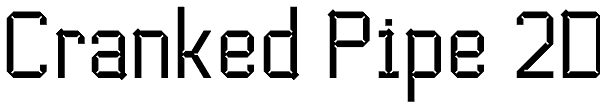 Cranked Pipe 2D Font