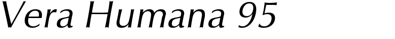 Vera Humana 95 Font