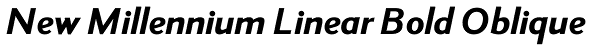 New Millennium Linear Bold Oblique Font