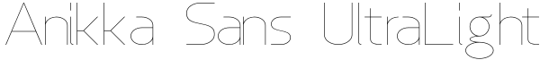 Anikka Sans UltraLight Font