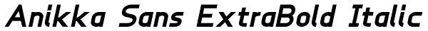 Anikka Sans ExtraBold Italic Font