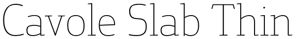 Cavole Slab Thin Font