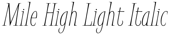 Mile High Light Italic Font