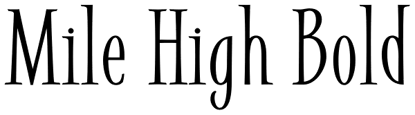 Mile High Bold Font