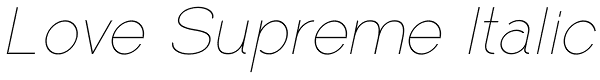 Love Supreme Italic Font