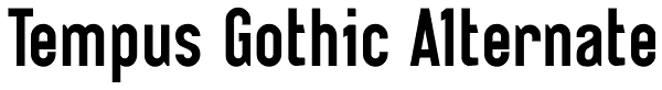 Tempus Gothic Alternate Font