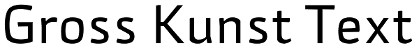 Gross Kunst Text Font