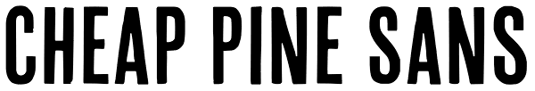 Cheap Pine Sans Font