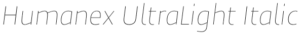 Humanex UltraLight Italic Font